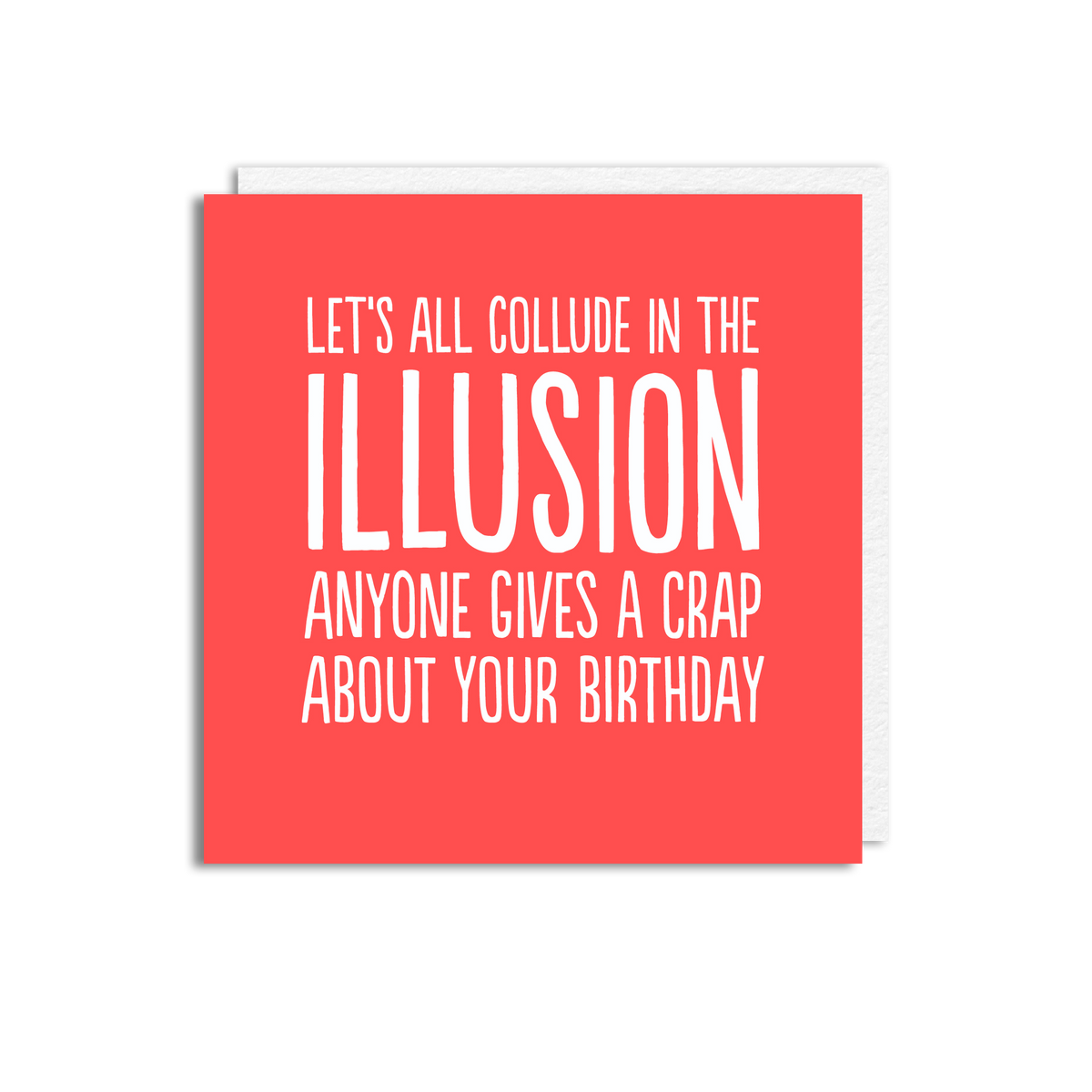 ILLUSION