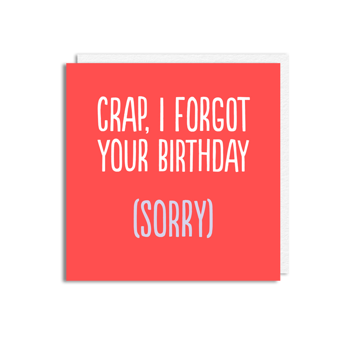 CRAP FORGOT