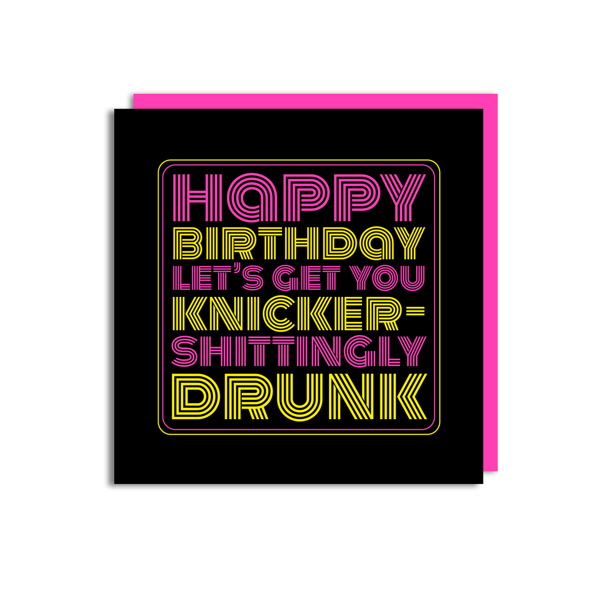 DRUNK