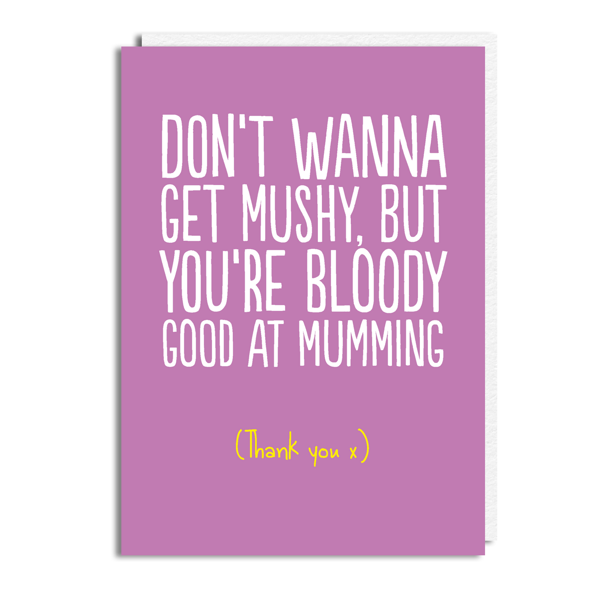 MUSHY