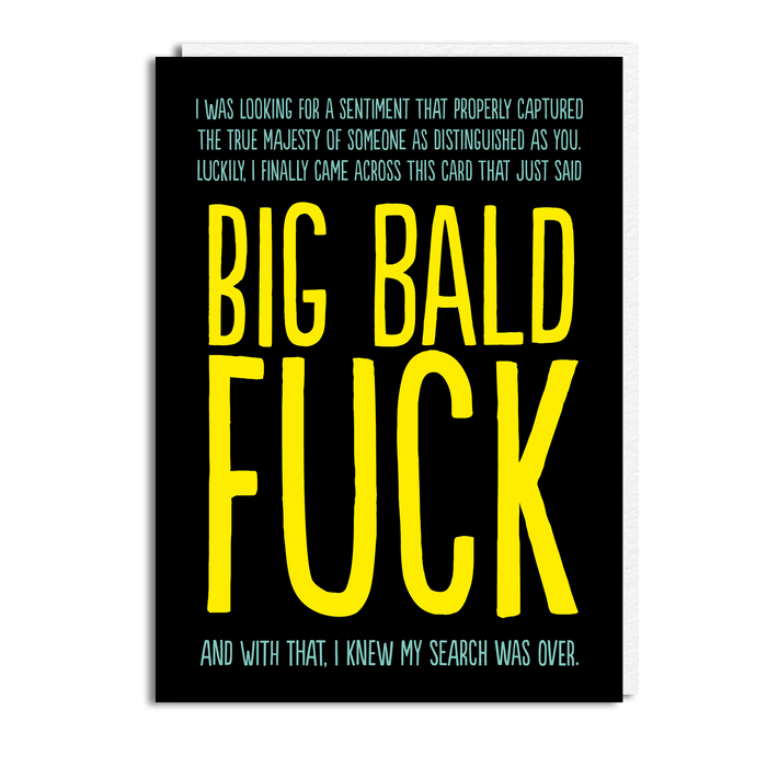 BIG BALD FUCK