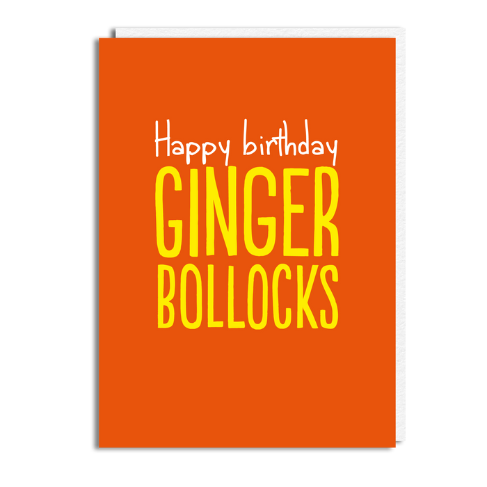 GINGER BOLLOCKS