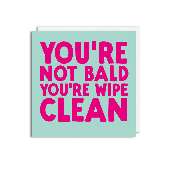 WIPE CLEAN