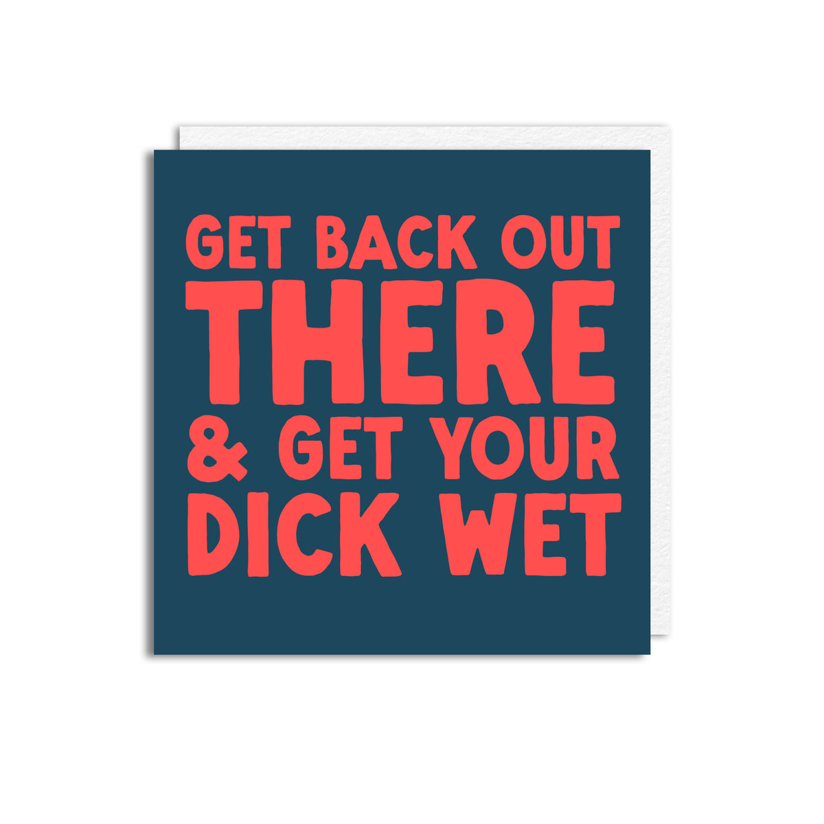 BACK OUT DICK