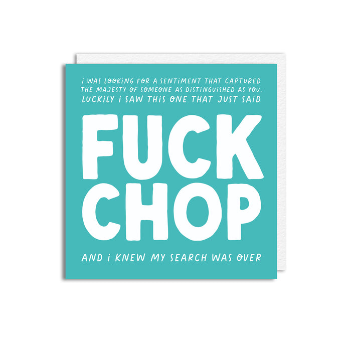 FUCK CHOP