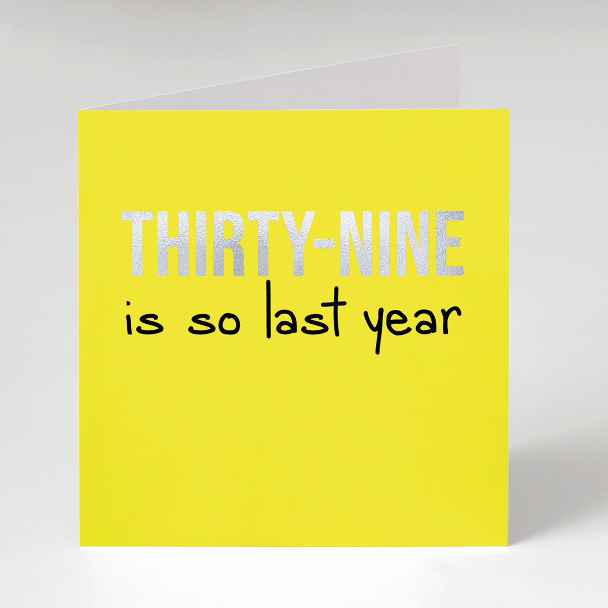 39 SO LAST YEAR