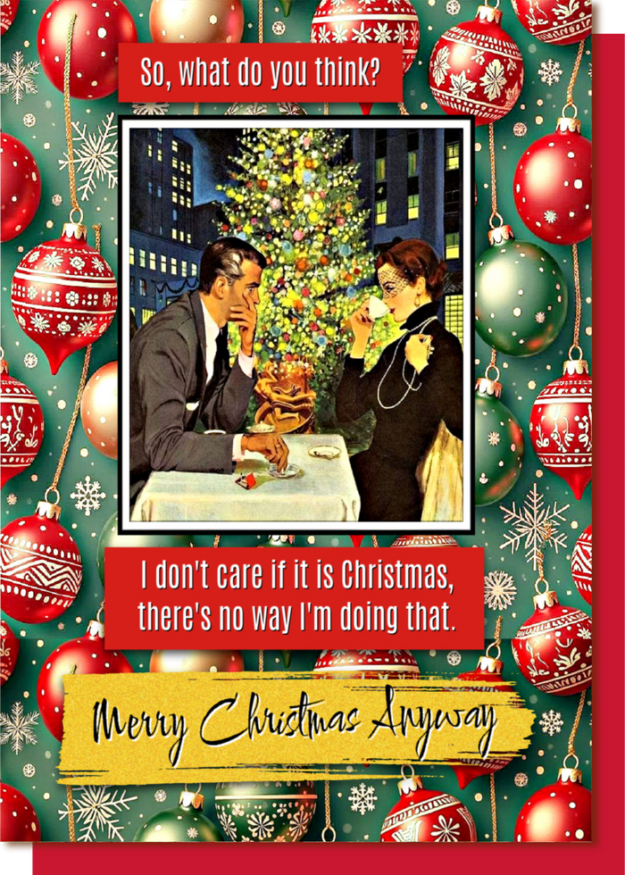 Merry Christmas Anyway - Christmas Card