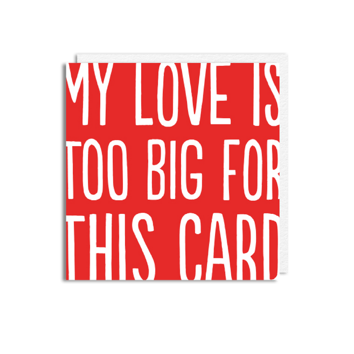 LOVE TOO BIG