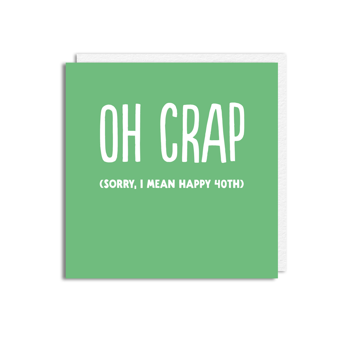 OH CRAP 40