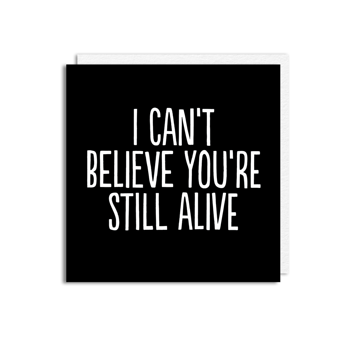 CAN’T BELIEVE