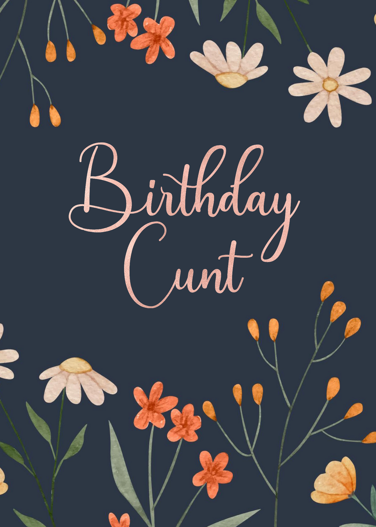 BIRTHDAY CUNT