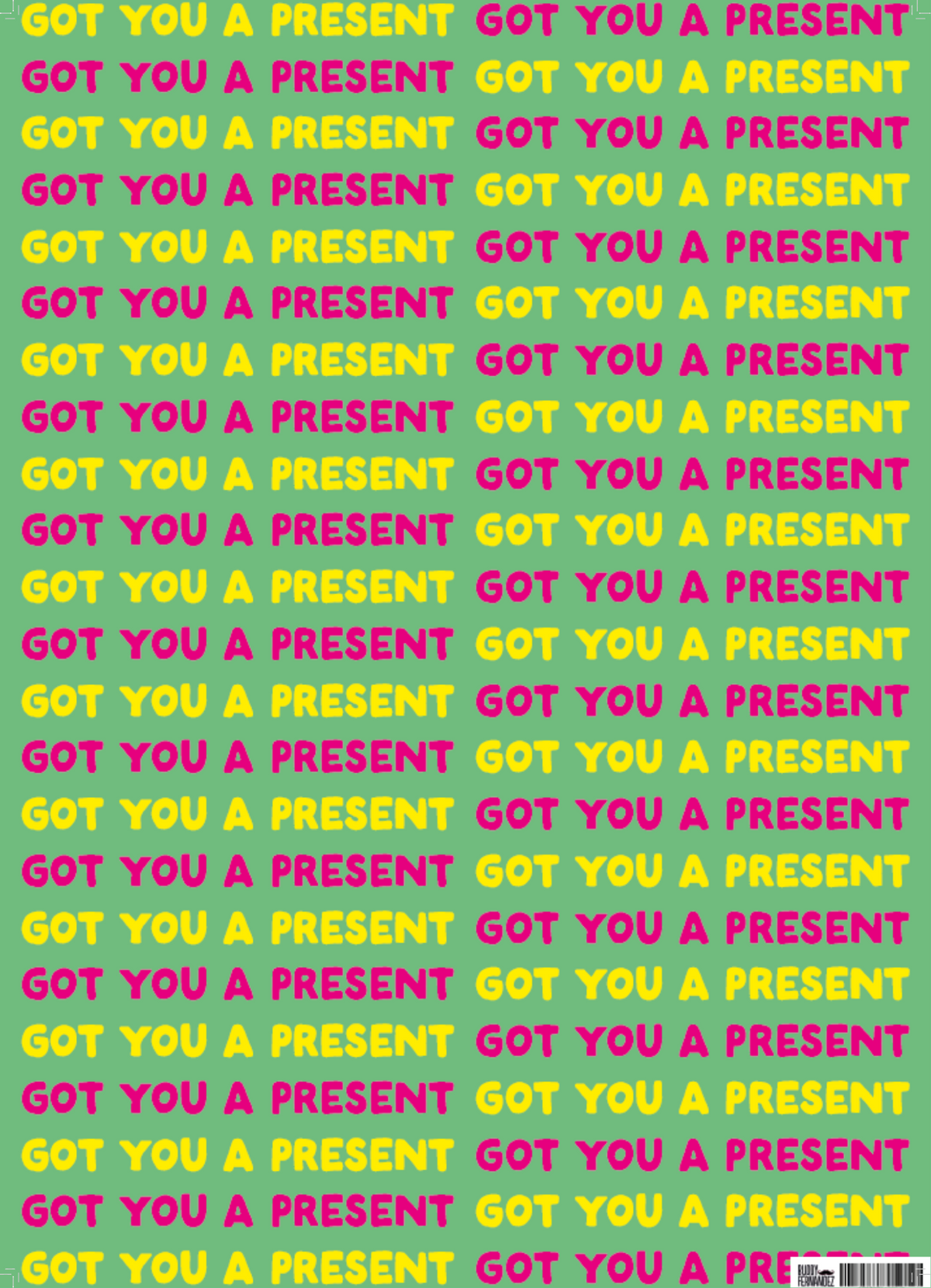 GOT YOU A PRESENT GIFT WRAP