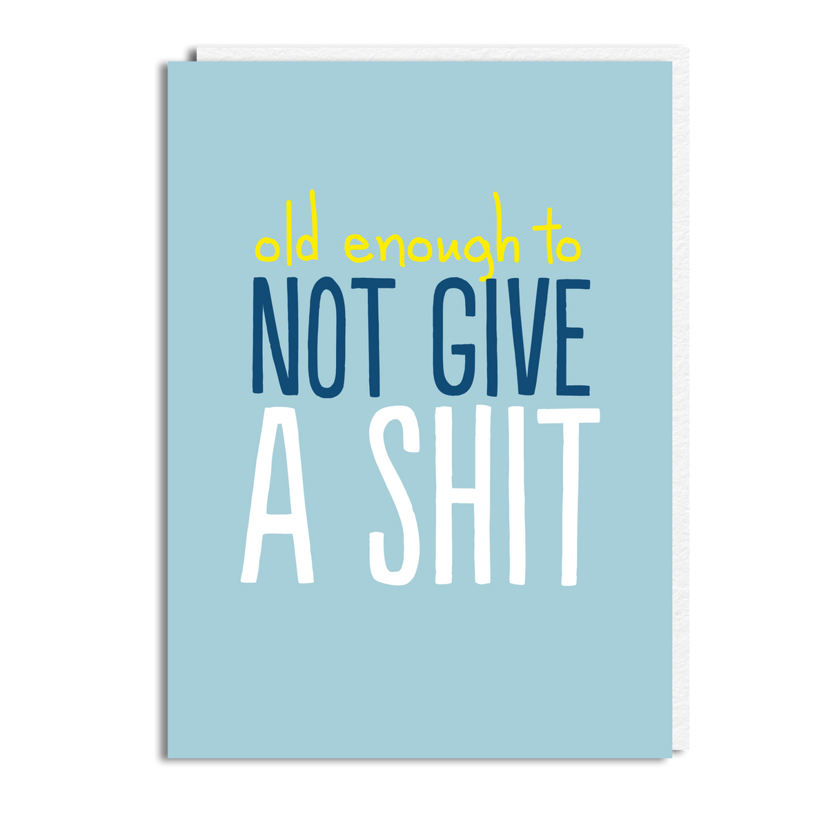 NOT GIVE A SHIT