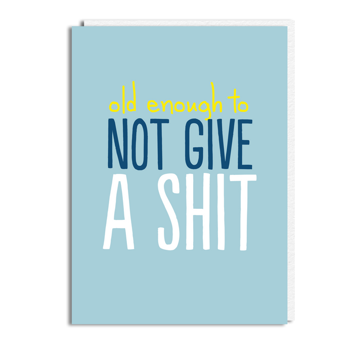 NOT GIVE A SHIT