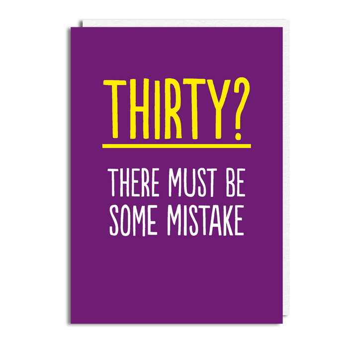 30 MISTAKE