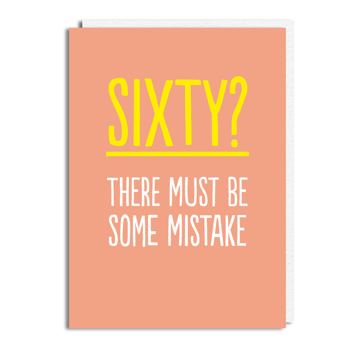 60 MISTAKE