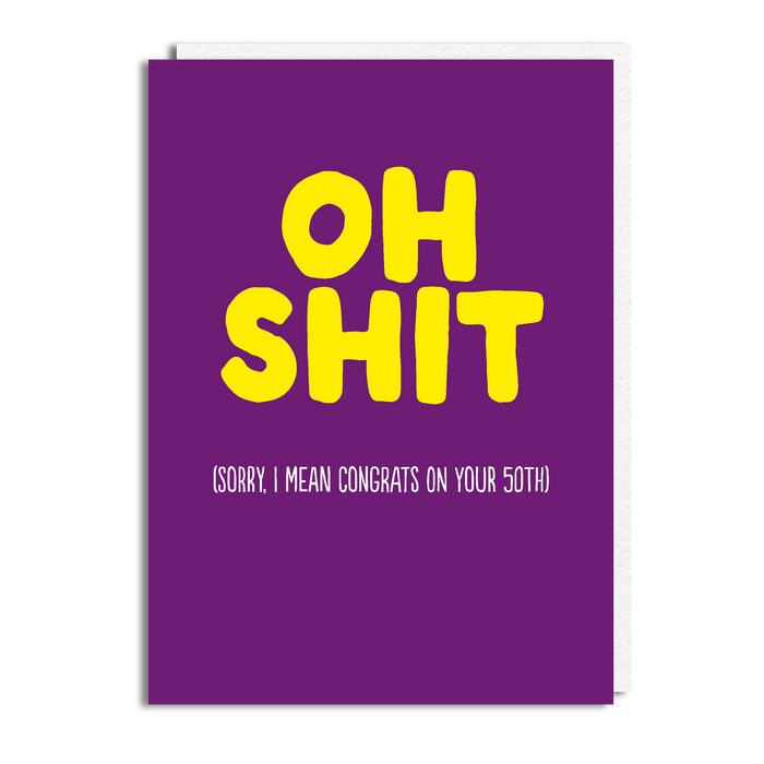 OH SHIT 50