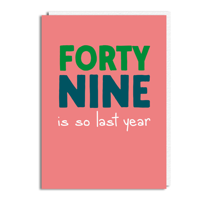 49 SO LAST YEAR