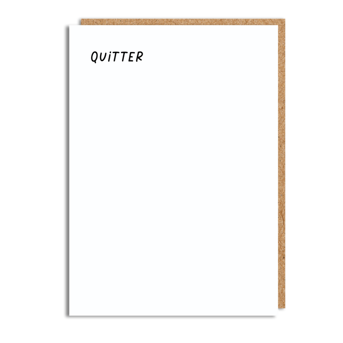 QUITTER