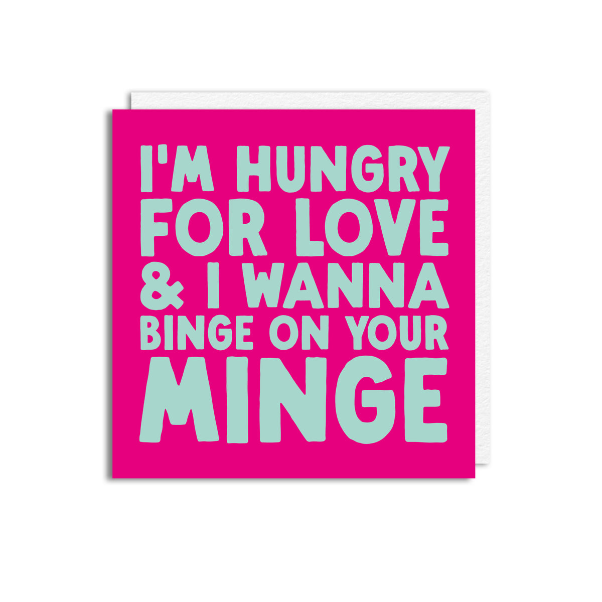 MINGE BINGE