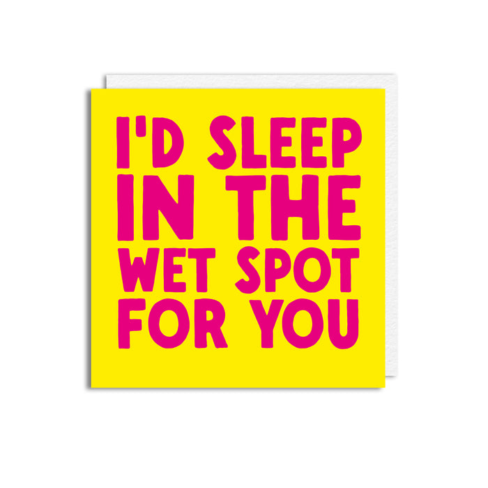WET SPOT