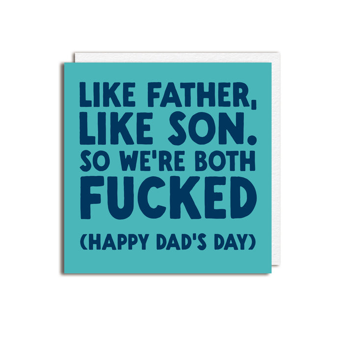 LIKE FATHER