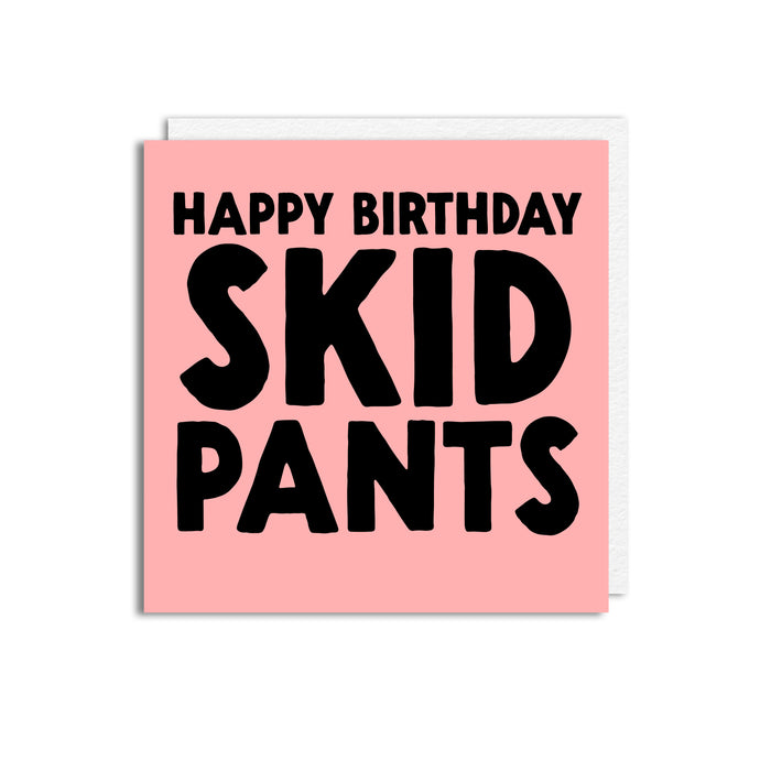SKID PANTS