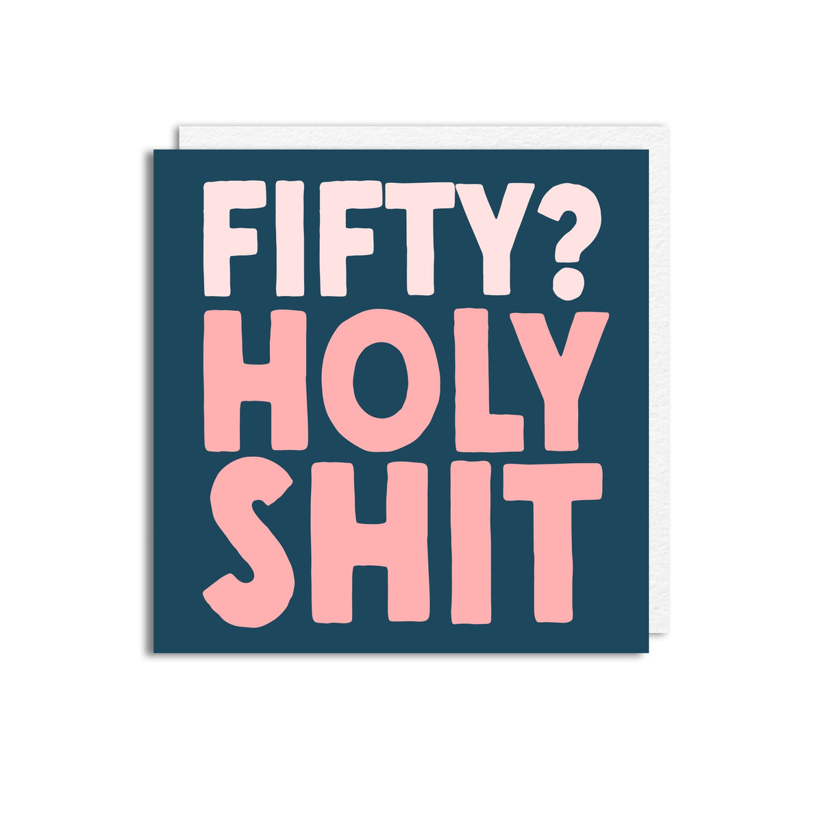 50 HOLY SHIT