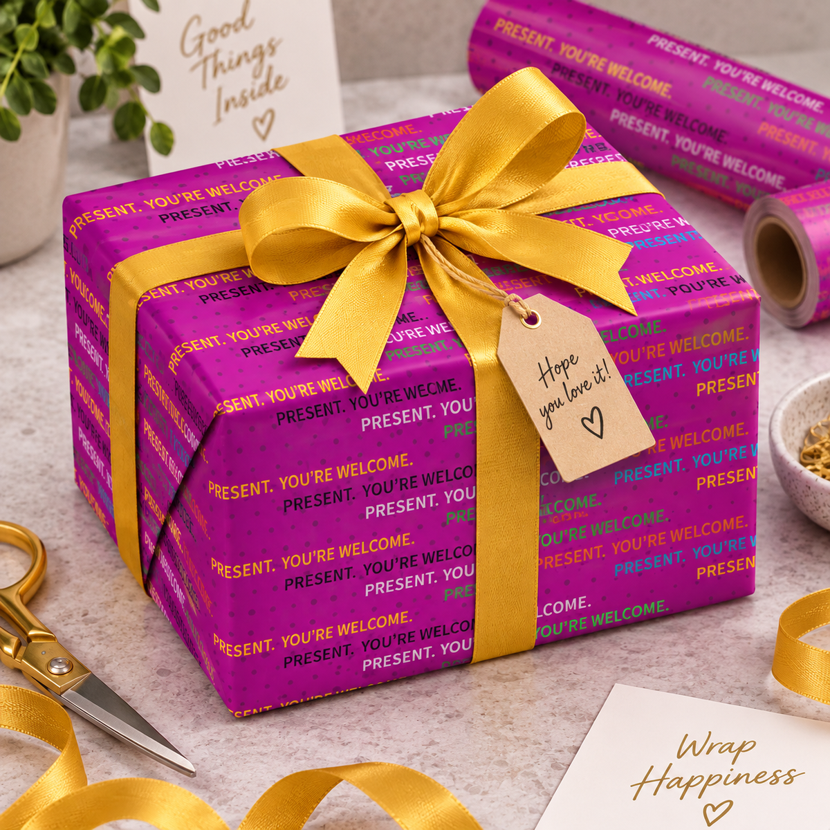 Present. You're Welcome. Wrapping Paper