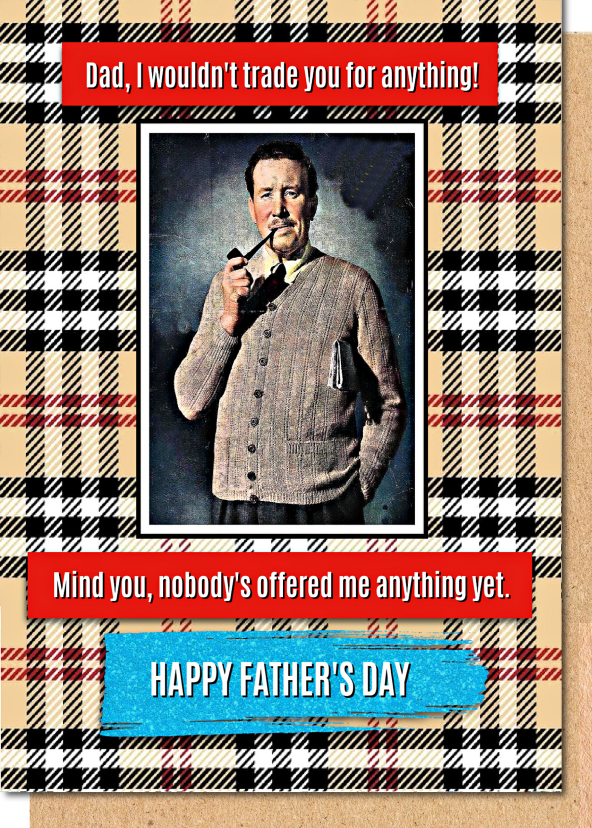 Wouldn't Trade You - Father's Day Card